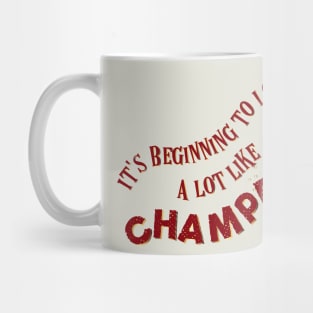 Its beginning to look a lot like champers Mug